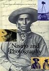 Navajo and Photography: A Critical History of the Representation of an American People