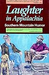 Laughter in Appalachia: A Festival of Southern Mountain Humor
