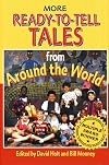 More Ready-To-Tell Tales from Around the World