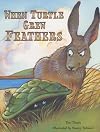 When Turtle Grew Feathers: A Tale from the Choctaw Nation