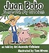 Juan Bobo Sends the Pig to Mass (Story Cove)