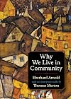 Why We Live in Community