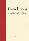 Foundations of Our Faith and Calling: The Bruderhof