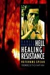Hell, Healing, and Resistance: Veterans Speak