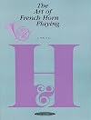 The Art of French Horn Playing