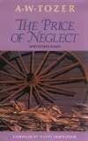 The Price of Neglect