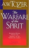 The Warfare of the Spirit: Developing Spiritual Maturity