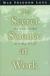 The Secret Science at Work