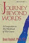 Journey Beyond Words (Miracles Studies Book)