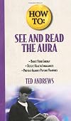 See and Read the Aura