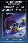 Cunningham's Encyclopedia of Crystal, Gem and Metal Magic