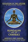 Kundalini & The Chakras: Evolution in this Lifetime