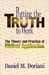 Putting the Truth to Work: The Theory and Practice of Biblical Application