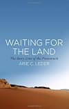 Waiting for the Land: The Story Line of the Pentateuch