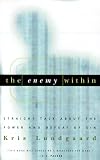 The Enemy Within: Straight Talk About the Power and Defeat of Sin