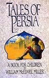 Tales of Persia: A Book for Children