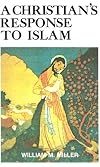 A Christian's Response to Islam