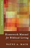 A Homework Manual for Bibical Living