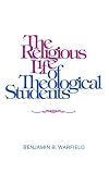 The Religious Life of the Theological Student