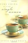 Fine China Is for Single Women Too