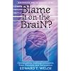 Blame It on the Brain? Distinguishing Chemical Imbalances, Brain Disorders, and Disobedience