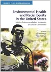Environmental Health and Racial Equity in the United States: Building Environmentally Just, Sustainable, and Livable Communities