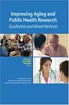 Improving Aging and Public Health Research: Qualitative and Mixed Methods