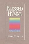 Blessed by the Hymns