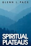 Spiritual Plateaus