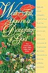 Walk Tall, You're a Daughter of God