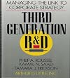 Third Generation R & D: Managing the Link to Corporate Strategy