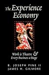 The experience economy: work is theatre & every business a stage