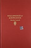 Wellsprings of Knowledge: Building and Sustaining the Sources of Innovation