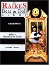The Raikes Bear & Doll Story (Value & Identification Guide)