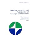 Nonlinear dynamics and predictability of geophysical phenomena William I. Newman, Andrei Gabrielov, Donald L. Turcotte, editors