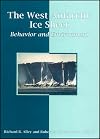 The West Antarctic ice sheet : behavior and environment