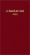 Search for God: Book II (Bk. 2)