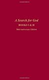 A Search for God (Books 1 & 2), 50th Anniversary Edition