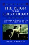 The Reign of the Greyhound