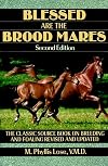 Blessed Are The Brood Mares (Howell Equestrian Library)