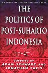 The Politics of Post-Suharto Indonesia