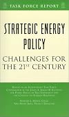 Strategic Energy Policy: Challenges for the 21st Century