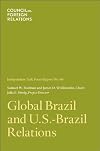 Global Brazil and U. S.- Brazil Relations