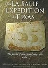 The La Salle expedition to Texas : the journal of Henri Joutel, 1684-1687