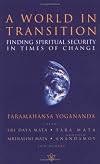 A World in Transition: Finding Spiritual Security in Times of Change