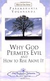 Why God Permits Evil and How to Rise Above It (How-to-Live Series, 2)