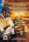 Benjamin Banneker: Pioneering Scientist