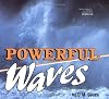 Powerful Waves (Nature in Action)
