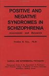 Positive and negative syndromes in schizophrenia : assessment and research