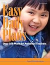 Easy Daily Plans: Over 250 Plans for Preschool Teachers (Early Childhood Education)